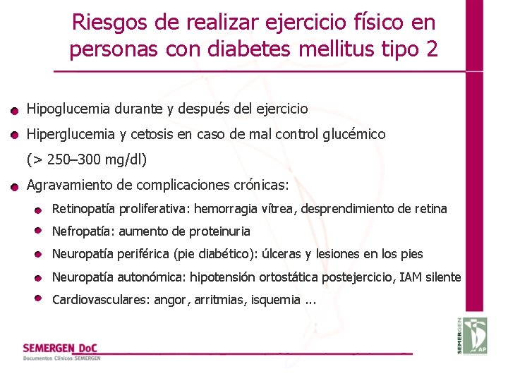 Riesgos de realizar ejercicio físico en personas con diabetes mellitus tipo 2 Hipoglucemia durante