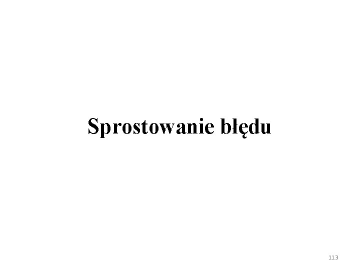 Sprostowanie błędu 113 