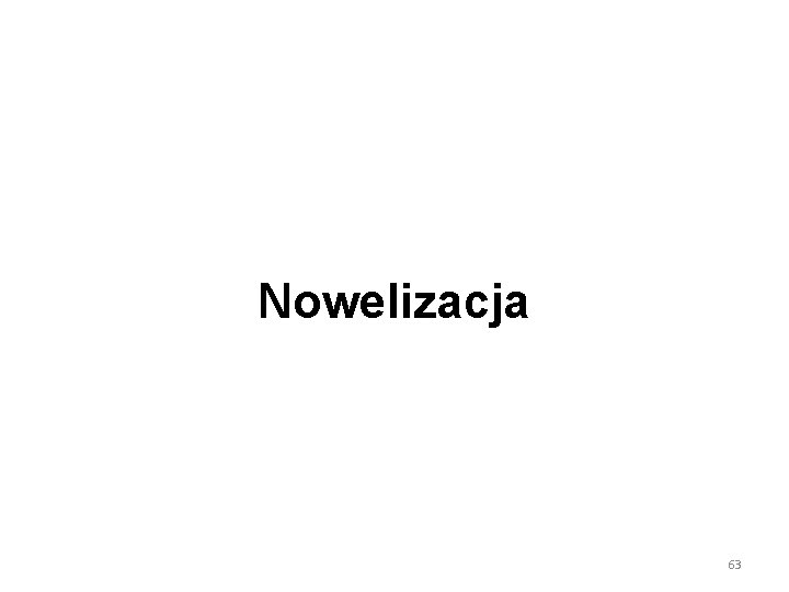 Nowelizacja 63 