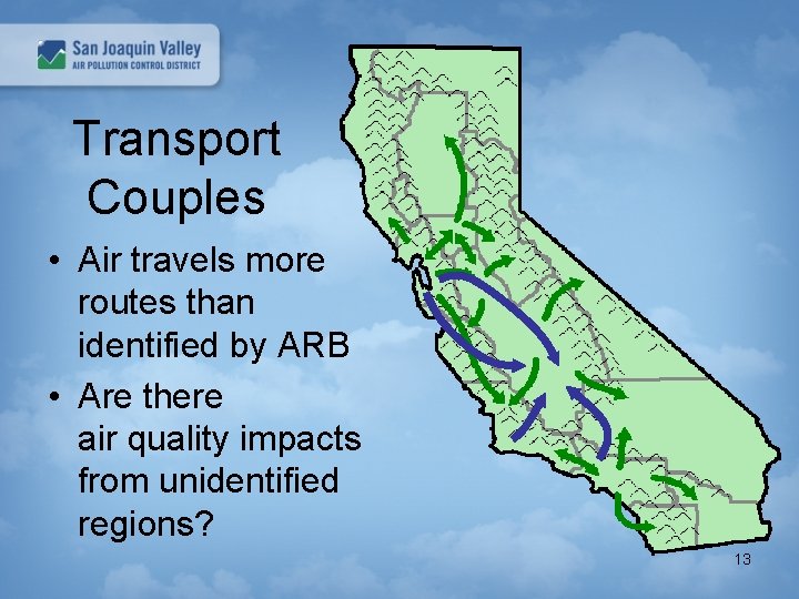 Transport Couples • Air travels more routes than identified by ARB • Are there