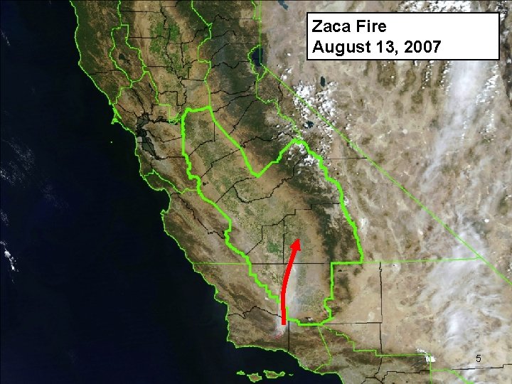 Zaca Fire August 13, 2007 Zaca Fire 5 