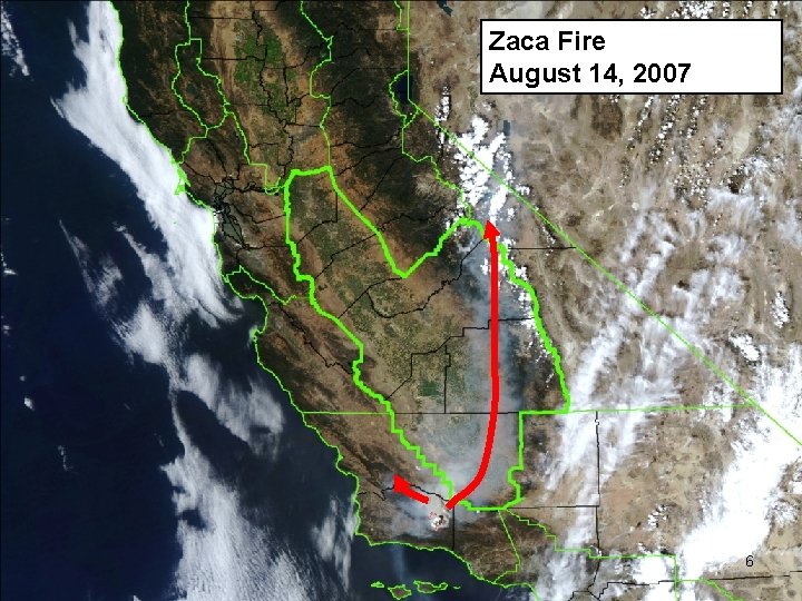 Zaca Fire August 14, 2007 Zaca Fire 6 