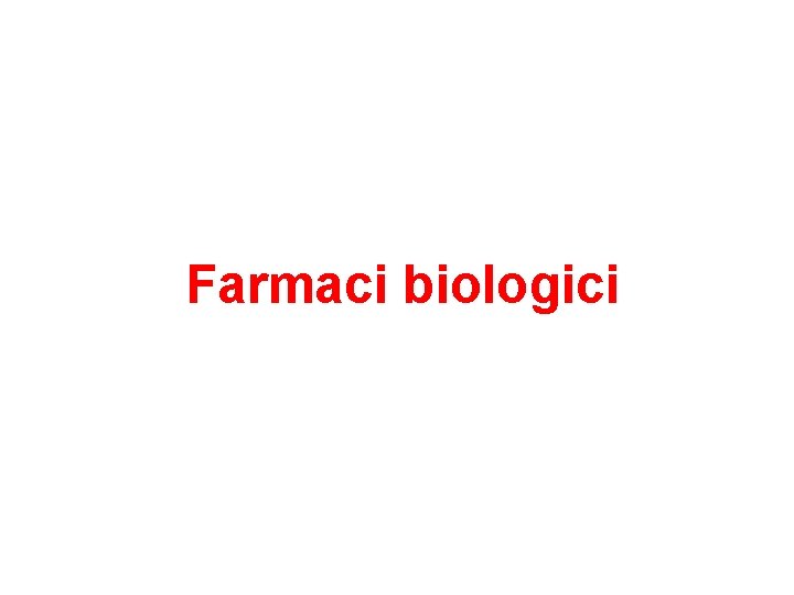 Farmaci biologici 