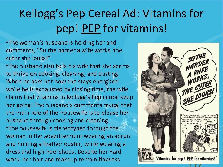 Kellogg’s Pep Cereal Ad: Vitamins for pep! PEP for vitamins! • The woman’s husband