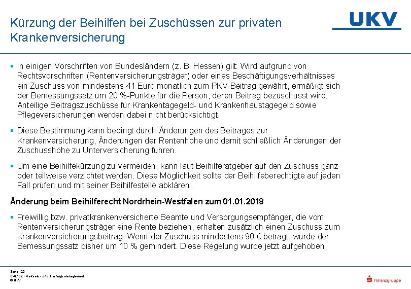 Kürzung der Beihilfen bei Zuschüssen zur privaten Krankenversicherung § In einigen Vorschriften von Bundesländern