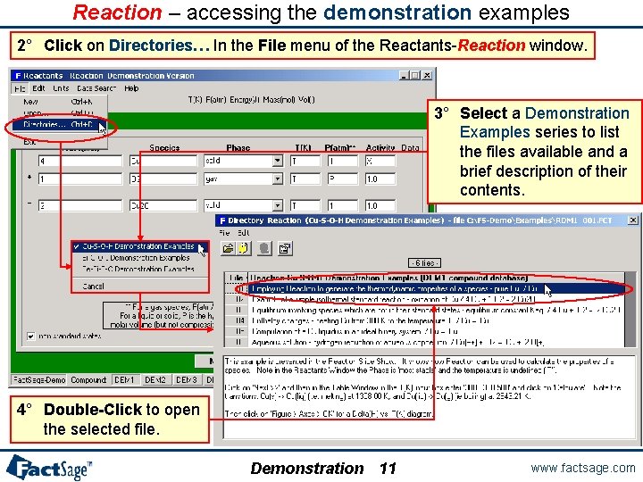 Reaction – accessing the demonstration examples 2° Click on Directories… In the File menu