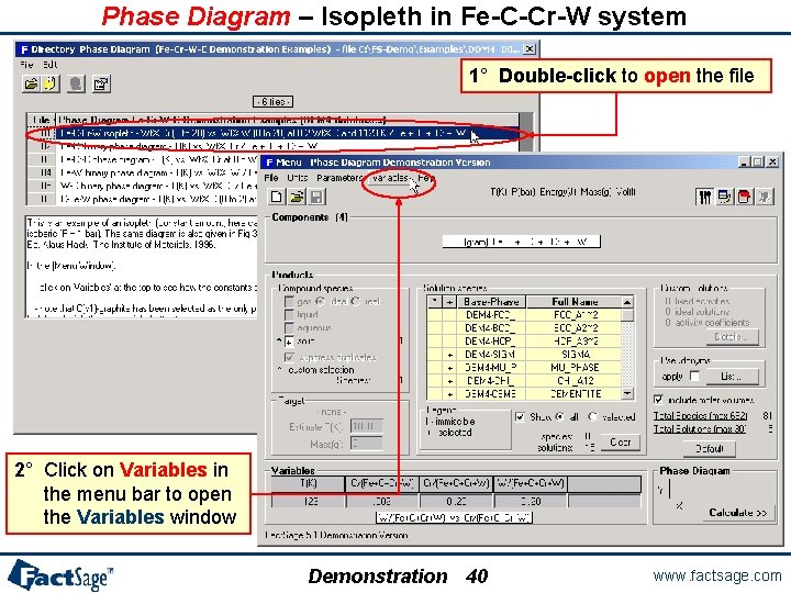 Phase Diagram – Isopleth in Fe-C-Cr-W system 1° Double-click to open the file 2°