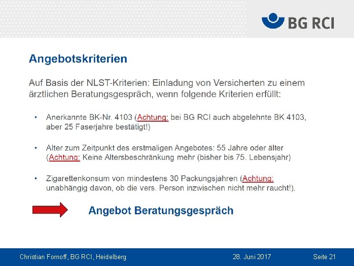 Christian Fornoff, BG RCI, Heidelberg 28. Juni 2017 Seite 21 