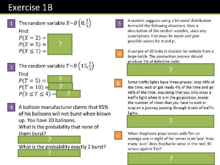 Exercise 1 B 1 5 ? a 3 ? ? ? b ? 4