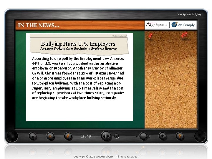 Workplace Bullying IN THE NEWS… Bullying Hurts U. S. Employers Pervasive Problem Costs Big