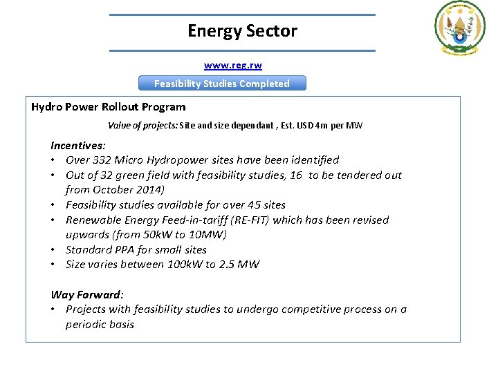 Energy Sector www. reg. rw Feasibility Studies Completed Hydro Power Rollout Program Value of