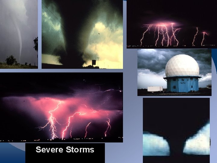 Severe Storms 