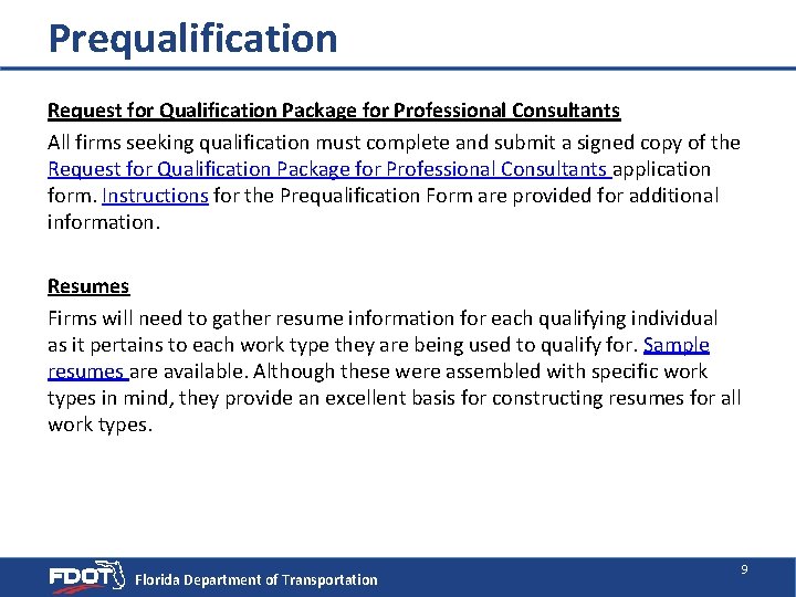 Prequalification Request for Qualification Package for Professional Consultants All firms seeking qualification must complete