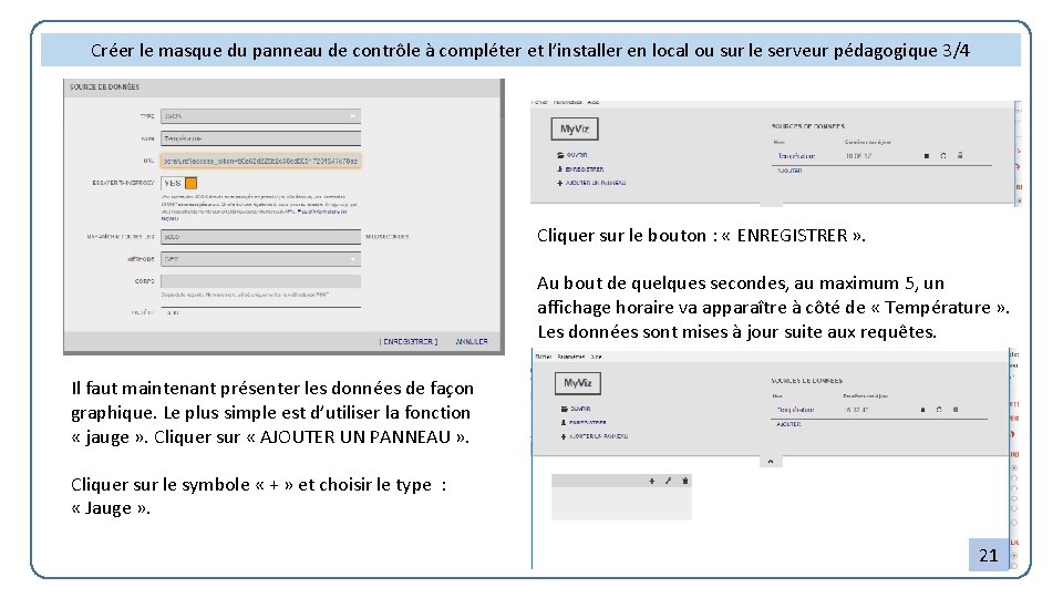 Créer le masque du panneau de contrôle à compléter et l’installer en local ou