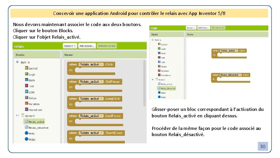 Concevoir une application Android pour contrôler le relais avec App Inventor 5/8 Nous devons