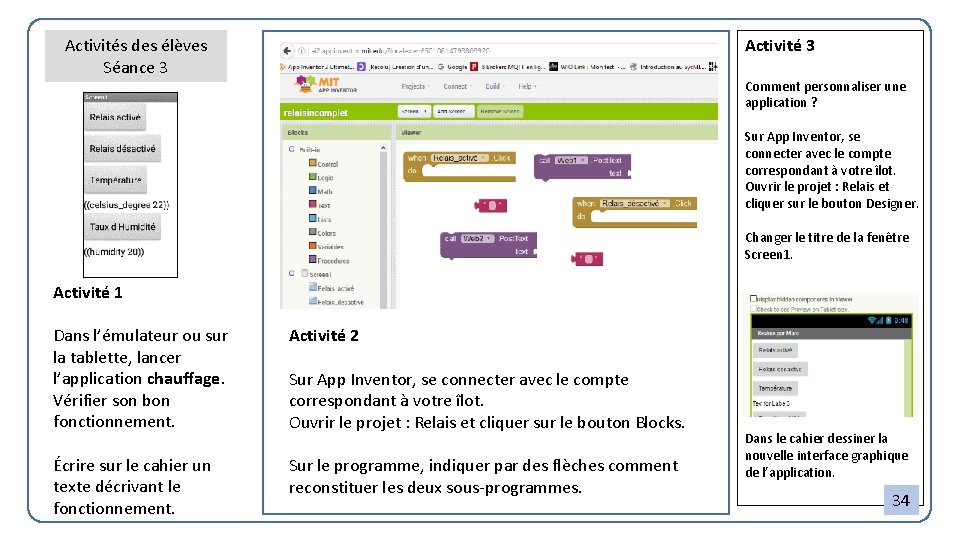 Activités des élèves Séance 3 Activité 3 Comment personnaliser une application ? Sur App