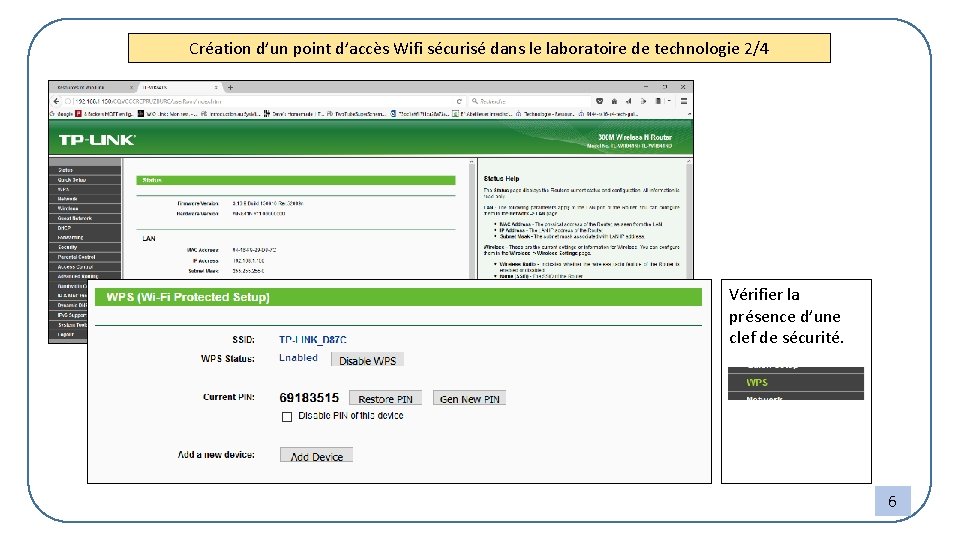 Création d’un point d’accès Wifi sécurisé dans le laboratoire de technologie 2/4 Vérifier la