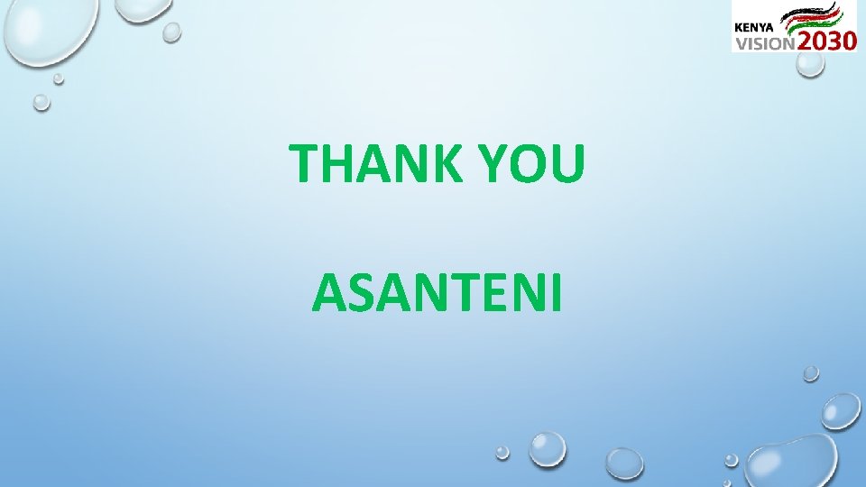 THANK YOU ASANTENI 