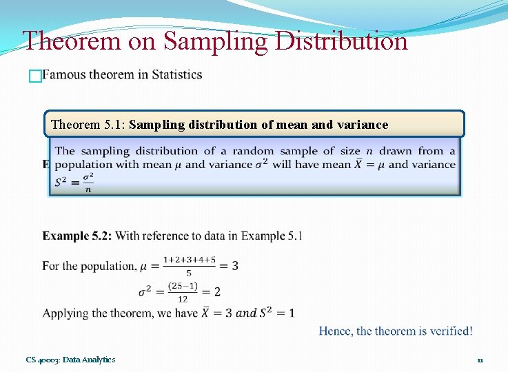 Theorem on Sampling Distribution � Theorem 5. 1: Sampling distribution of mean and variance