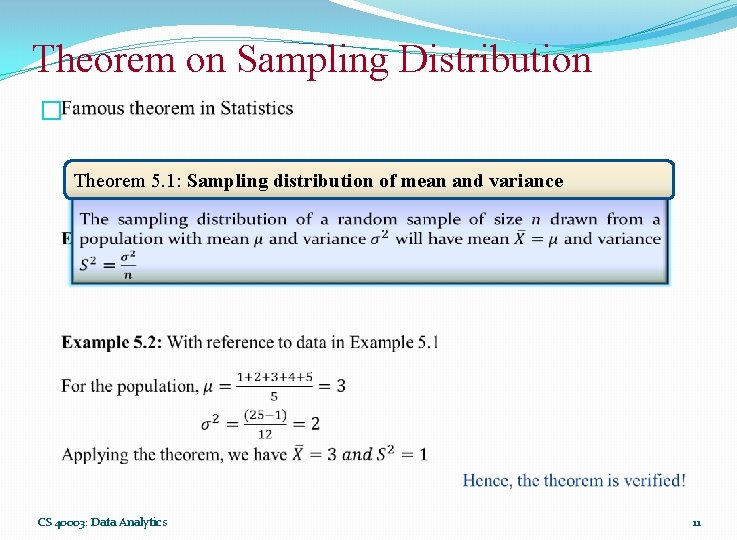 Theorem on Sampling Distribution � Theorem 5. 1: Sampling distribution of mean and variance Theorem on Sampling Distribution � Theorem 5. 1: Sampling distribution of mean and variance