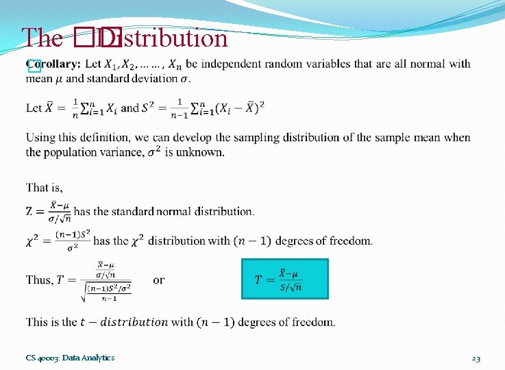 The �� Distribution � CS 40003: Data Analytics 23 The �� Distribution � CS 40003: Data Analytics 23