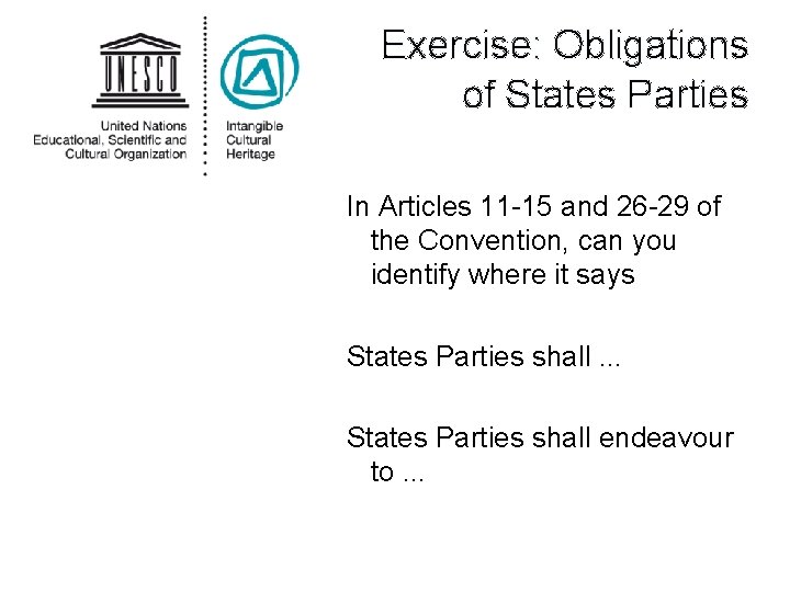 Exercise: Obligations of States Parties In Articles 11 -15 and 26 -29 of the