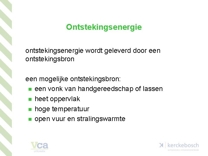 Ontstekingsenergie ontstekingsenergie wordt geleverd door een ontstekingsbron een mogelijke ontstekingsbron: n een vonk van