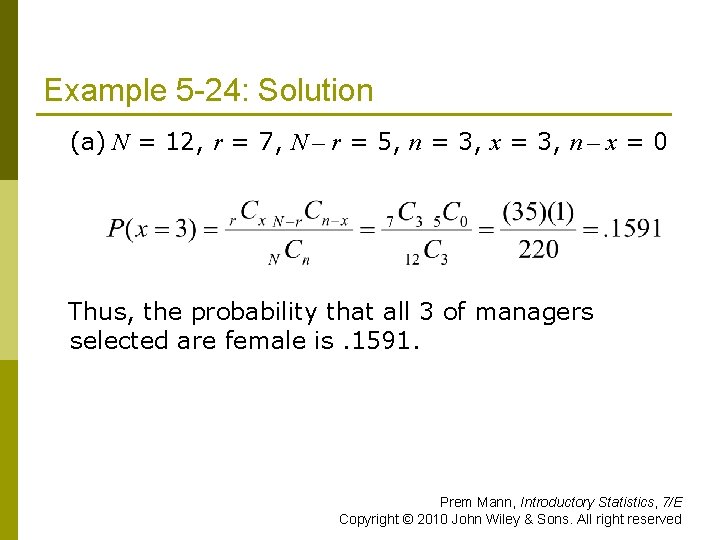 Example 5 -24: Solution p (a) N = 12, r = 7, N –