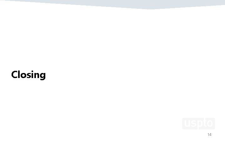 Closing 14 