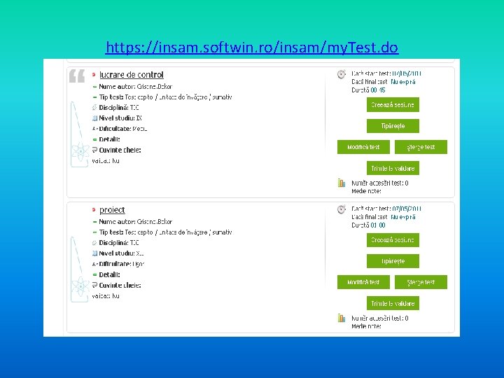 https: //insam. softwin. ro/insam/my. Test. do https: //insam. softwin. ro/insam/my. Test. do
