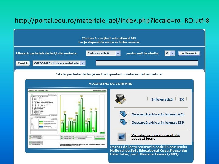 http: //portal. edu. ro/materiale_ael/index. php? locale=ro_RO. utf-8 http: //portal. edu. ro/materiale_ael/index. php? locale=ro_RO. utf-8