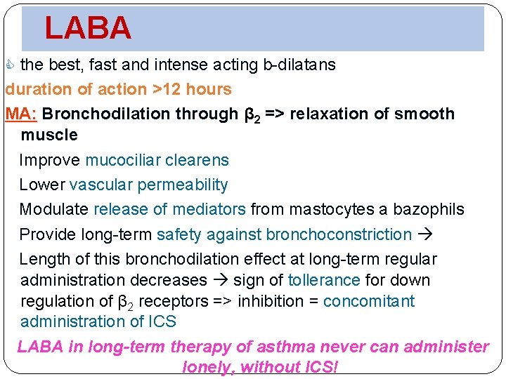  LABA C the best, fast and intense acting b-dilatans duration of action >12