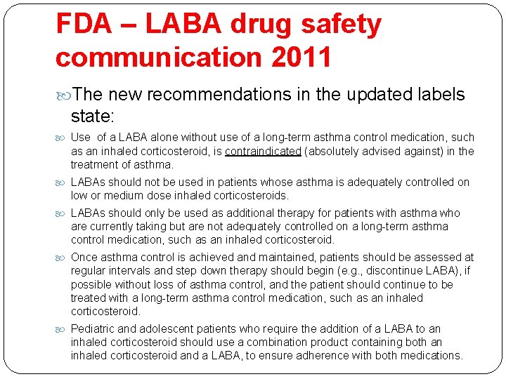 FDA – LABA drug safety communication 2011 The new recommendations in the updated labels