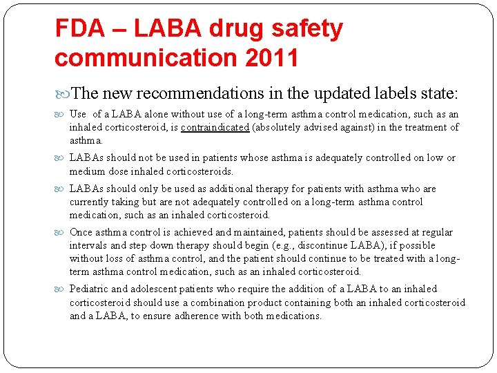 FDA – LABA drug safety communication 2011 The new recommendations in the updated labels