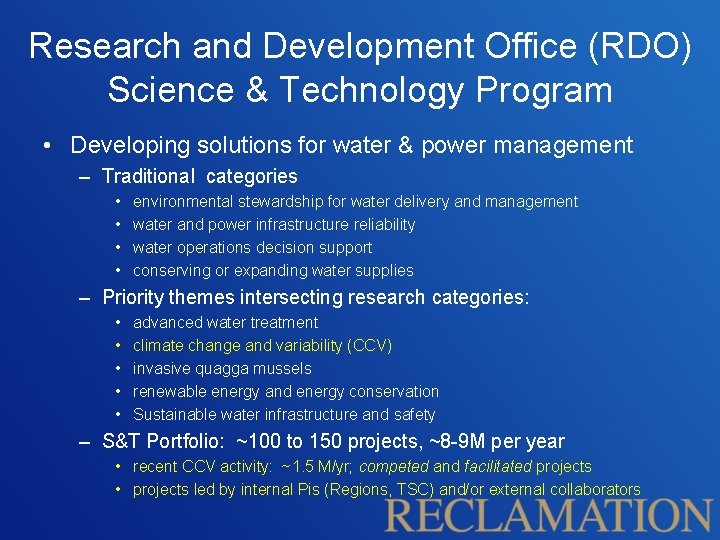 Research and Development Office (RDO) Science & Technology Program • Developing solutions for water