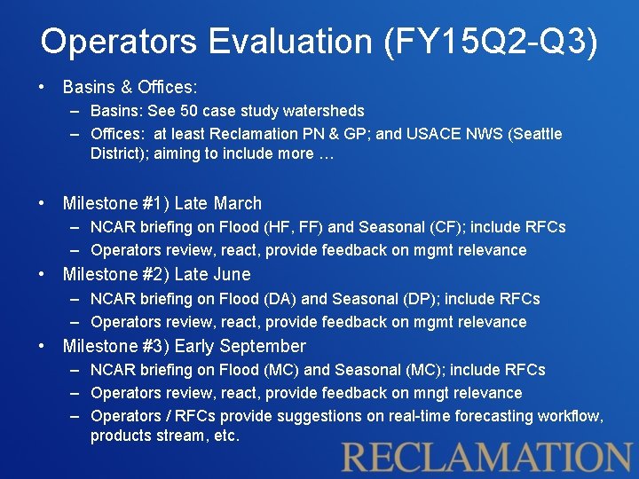 Operators Evaluation (FY 15 Q 2 -Q 3) • Basins & Offices: – Basins: