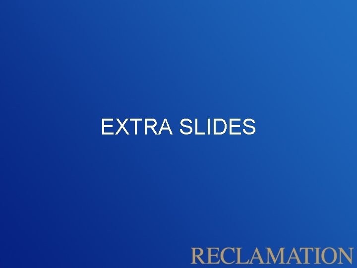 EXTRA SLIDES 