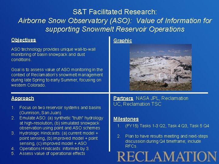 S&T Facilitated Research: Airborne Snow Observatory (ASO): Value of Information for supporting Snowmelt Reservoir