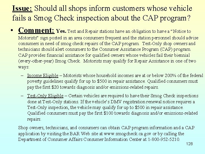 Issue: Should all shops inform customers whose vehicle fails a Smog Check inspection about
