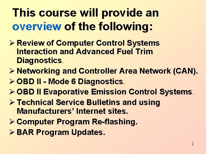 This course will provide an overview of the following: Ø Review of Computer Control