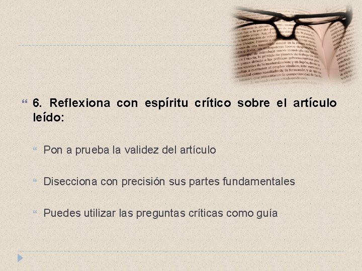  6. Reflexiona con espíritu crítico sobre el artículo leído: Pon a prueba la