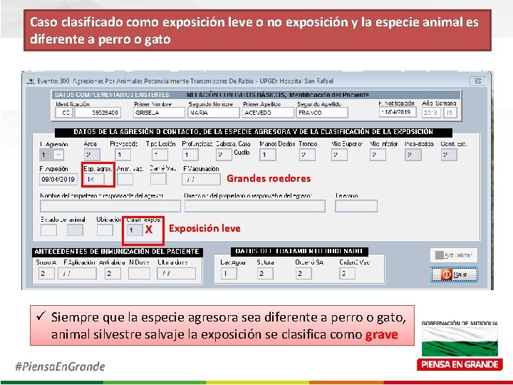 Caso clasificado como exposición leve o no exposición y la especie animal es diferente