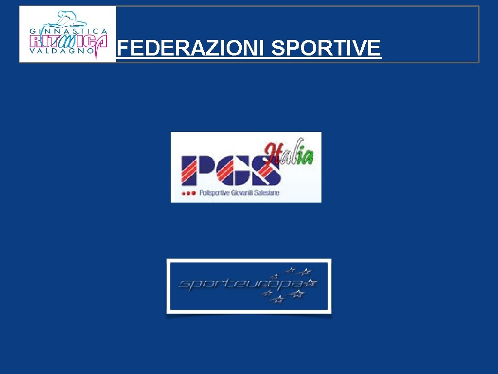 FEDERAZIONI SPORTIVE 