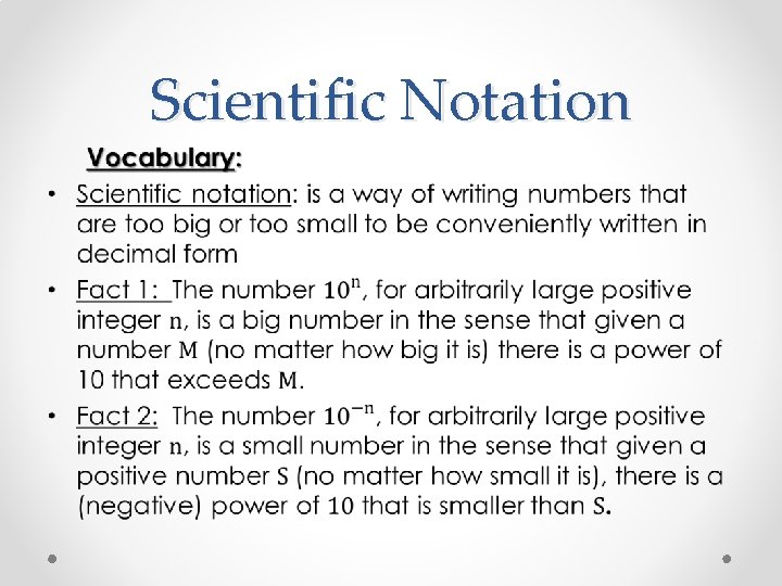 Scientific Notation • 