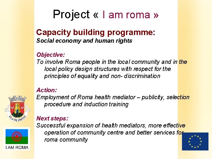 Project « I am roma » Capacity building programme: Social economy and human rights
