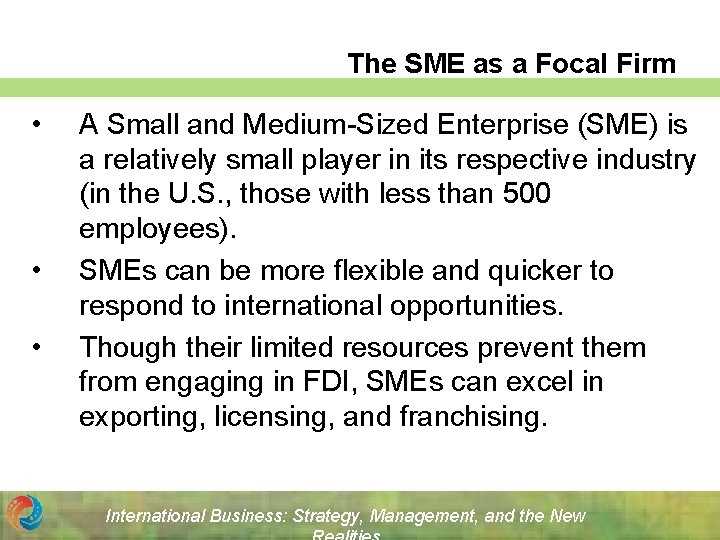 The SME as a Focal Firm • • • A Small and Medium-Sized Enterprise