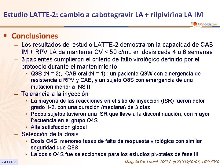 Estudio LATTE-2: cambio a cabotegravir LA + rilpivirina LA IM § Conclusiones – Los