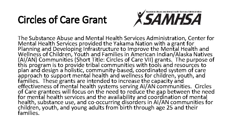Circles of Care Grant The Substance Abuse and Mental Health Services Administration, Center for