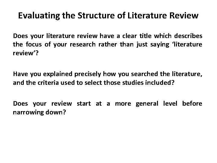 Evaluating the Structure of Literature Review Does your literature review have a clear title