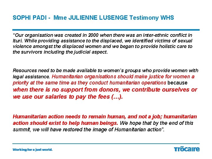 SOPHI PADI - Mme JULIENNE LUSENGE Testimony WHS “Our organisation was created in 2000